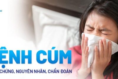 Bệnh cúm: Triệu chứng, nguyên nhân và cách chẩn đoán